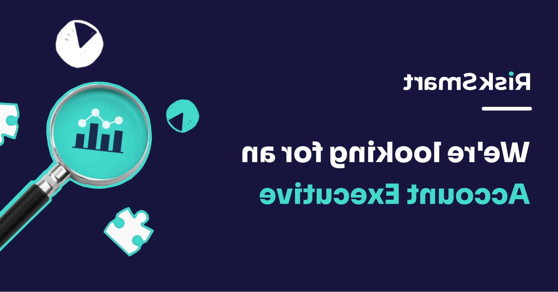 带有RiskSmart标志和文本的特色图像 &#34;We&we’我们在找一名客户经理&#34;.